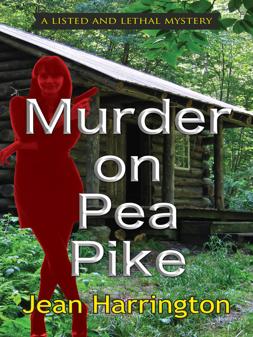 Title details for Murder on Pea Pike by Jean Harrington - Available